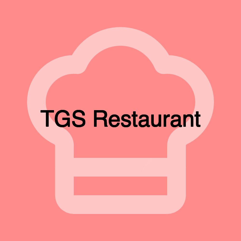 TGS Restaurant