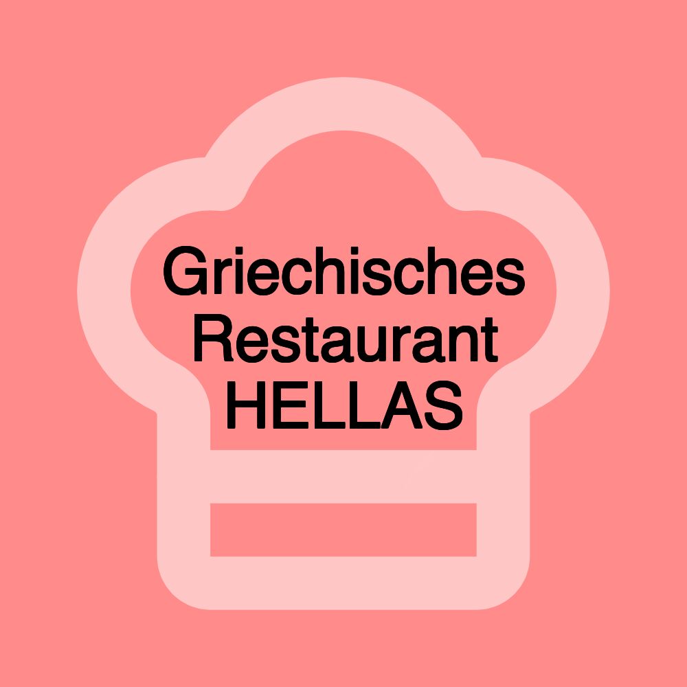 Griechisches Restaurant HELLAS