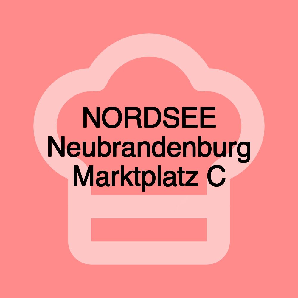 NORDSEE Neubrandenburg Marktplatz C