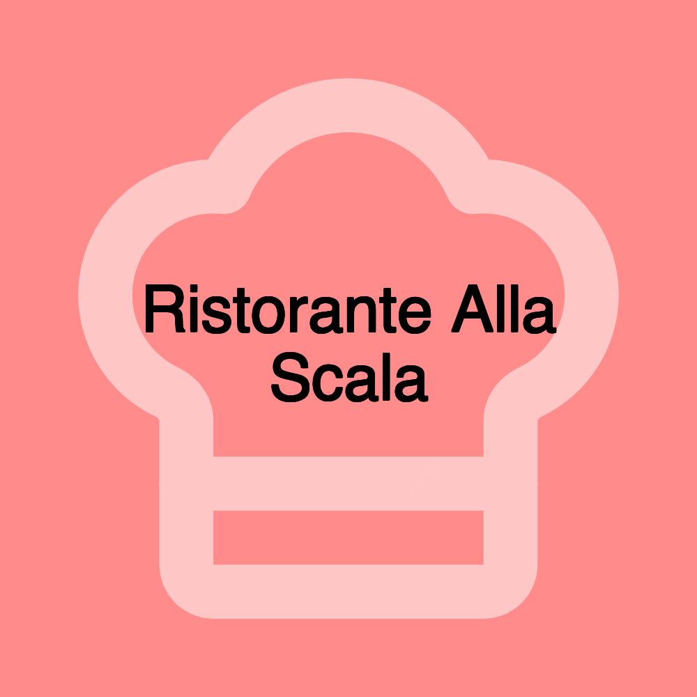 Ristorante Alla Scala