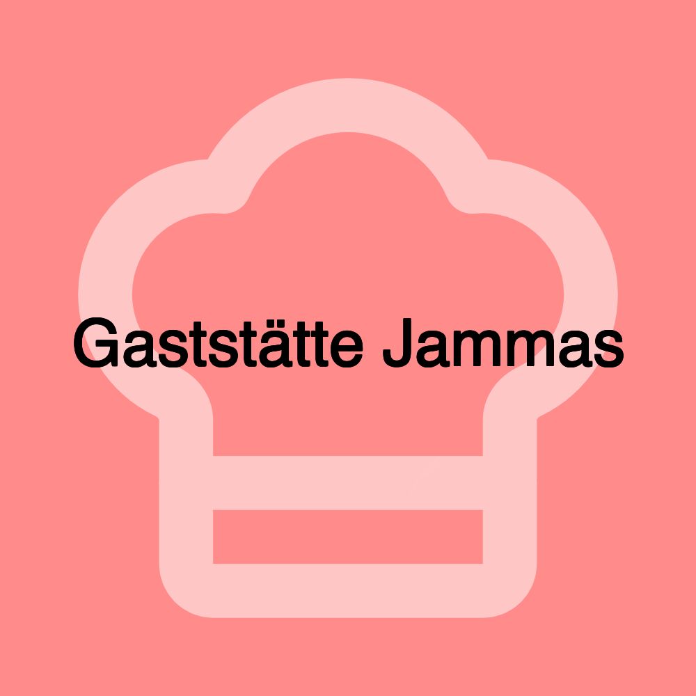 Gaststätte Jammas