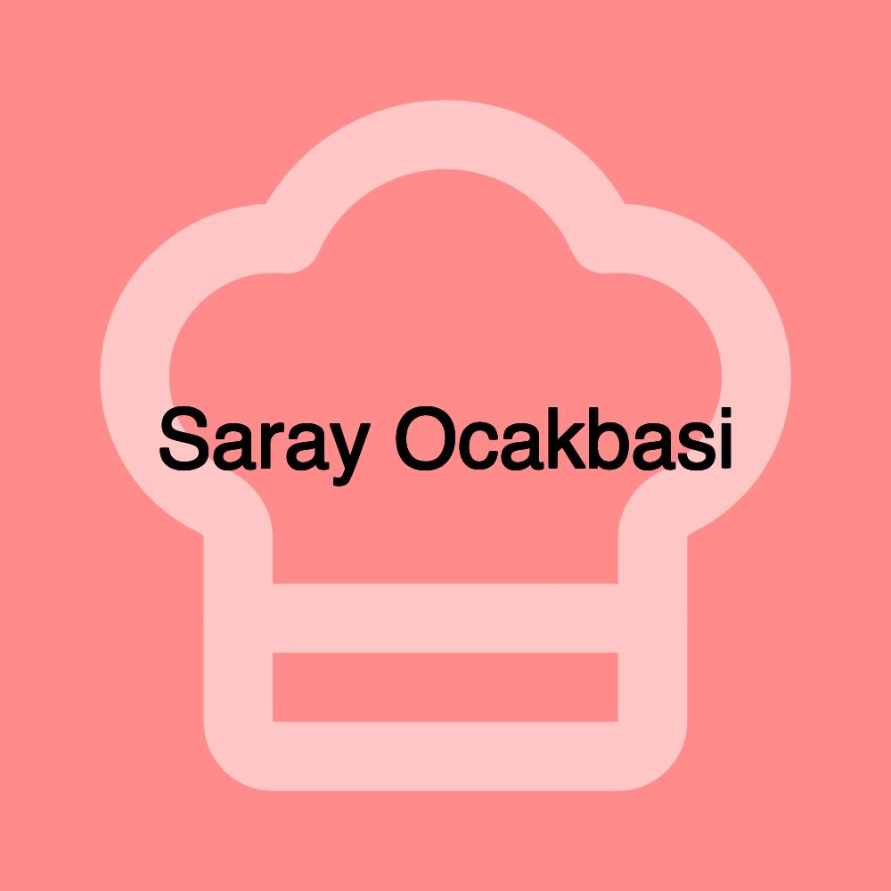 Saray Ocakbasi