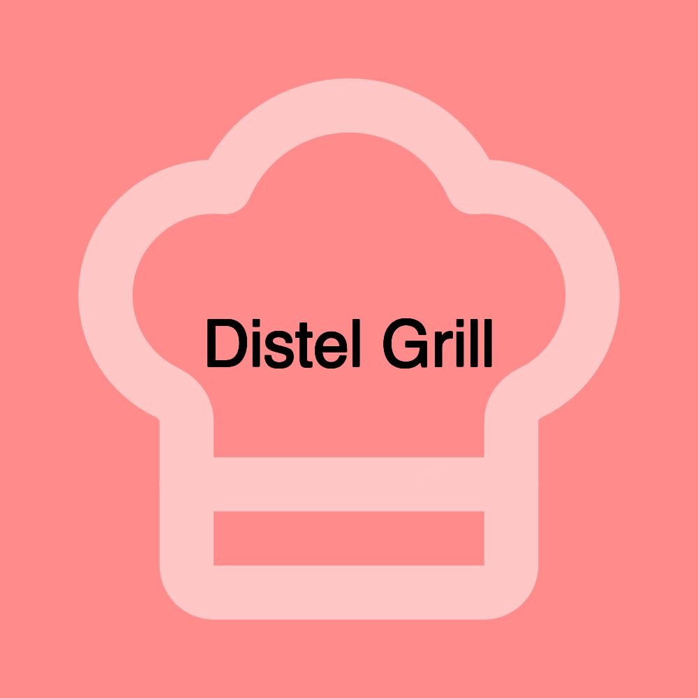 Distel Grill