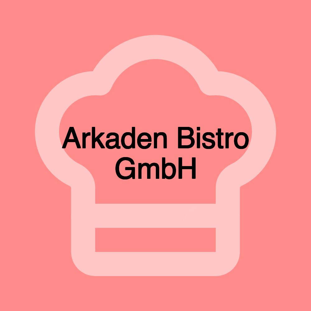 Arkaden Bistro GmbH