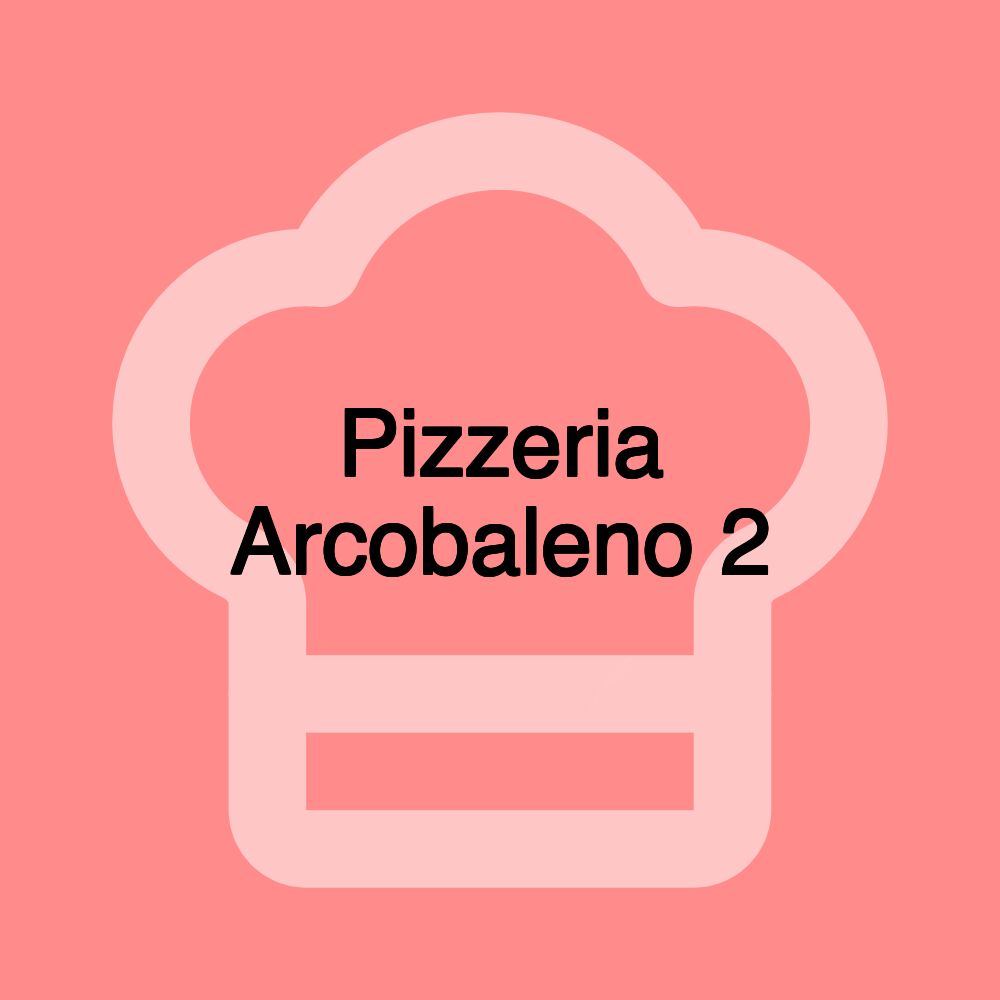 Pizzeria Arcobaleno 2