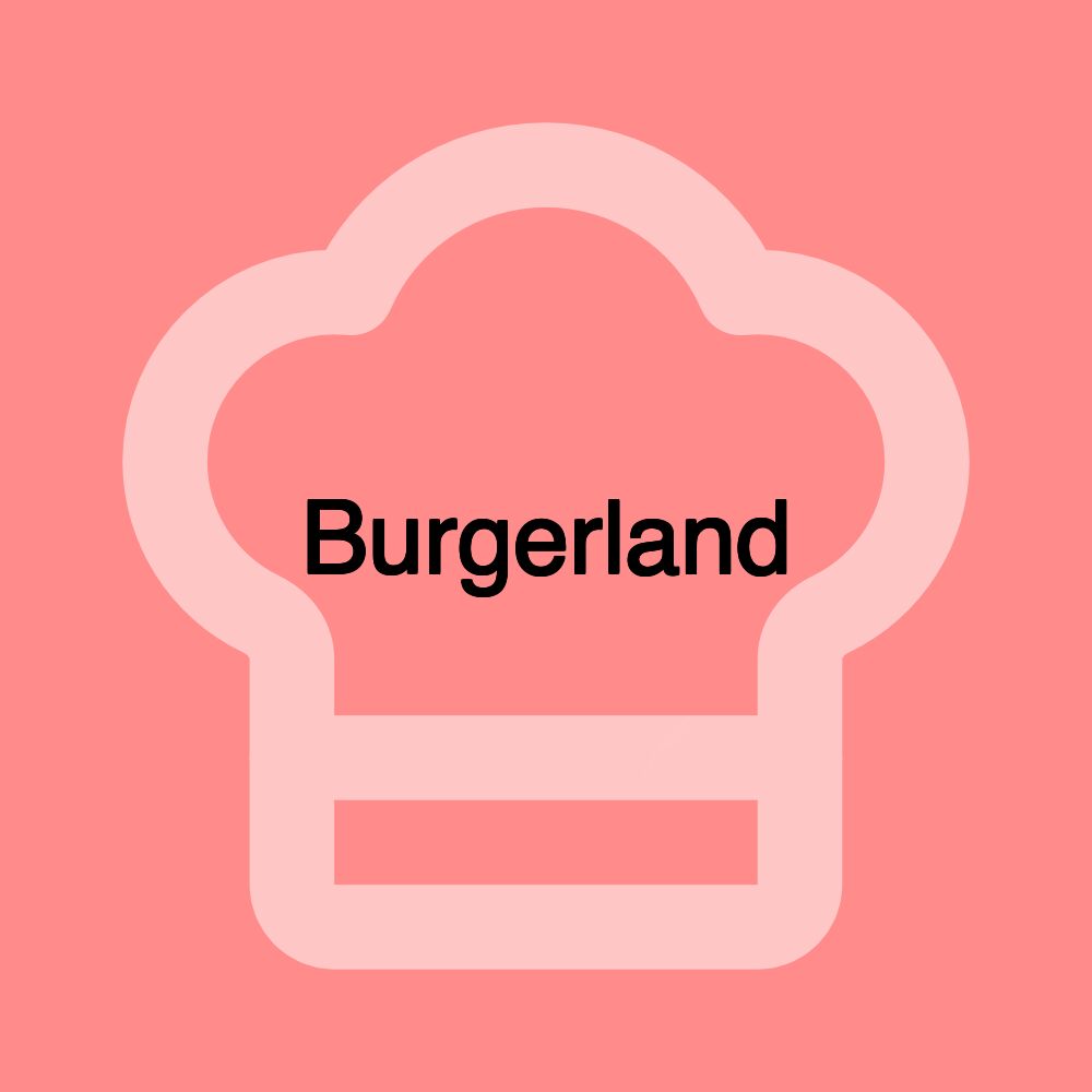 Burgerland