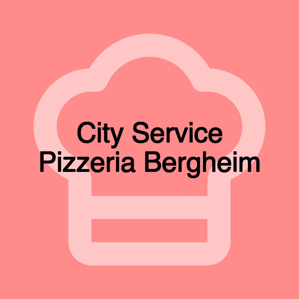 City Service Pizzeria Bergheim