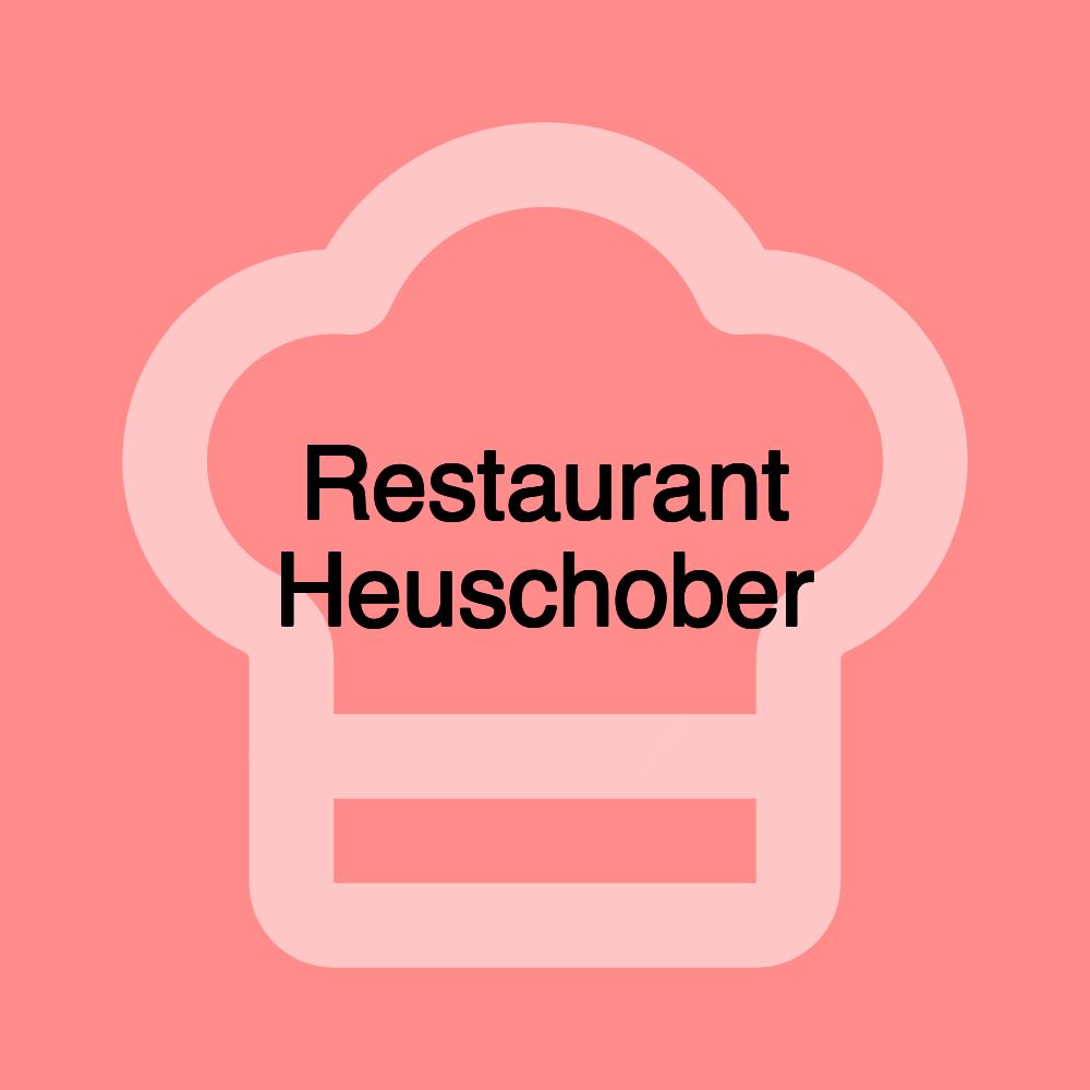 Restaurant Heuschober