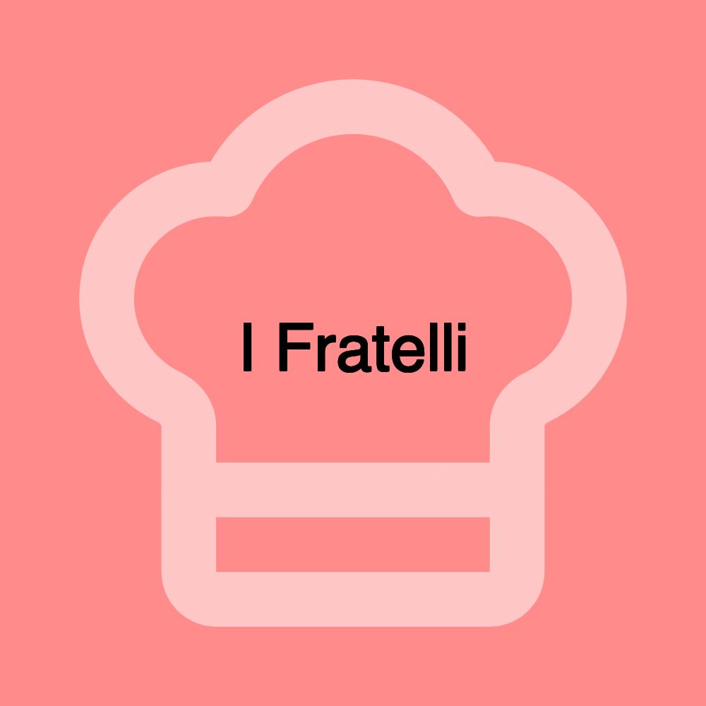 I Fratelli