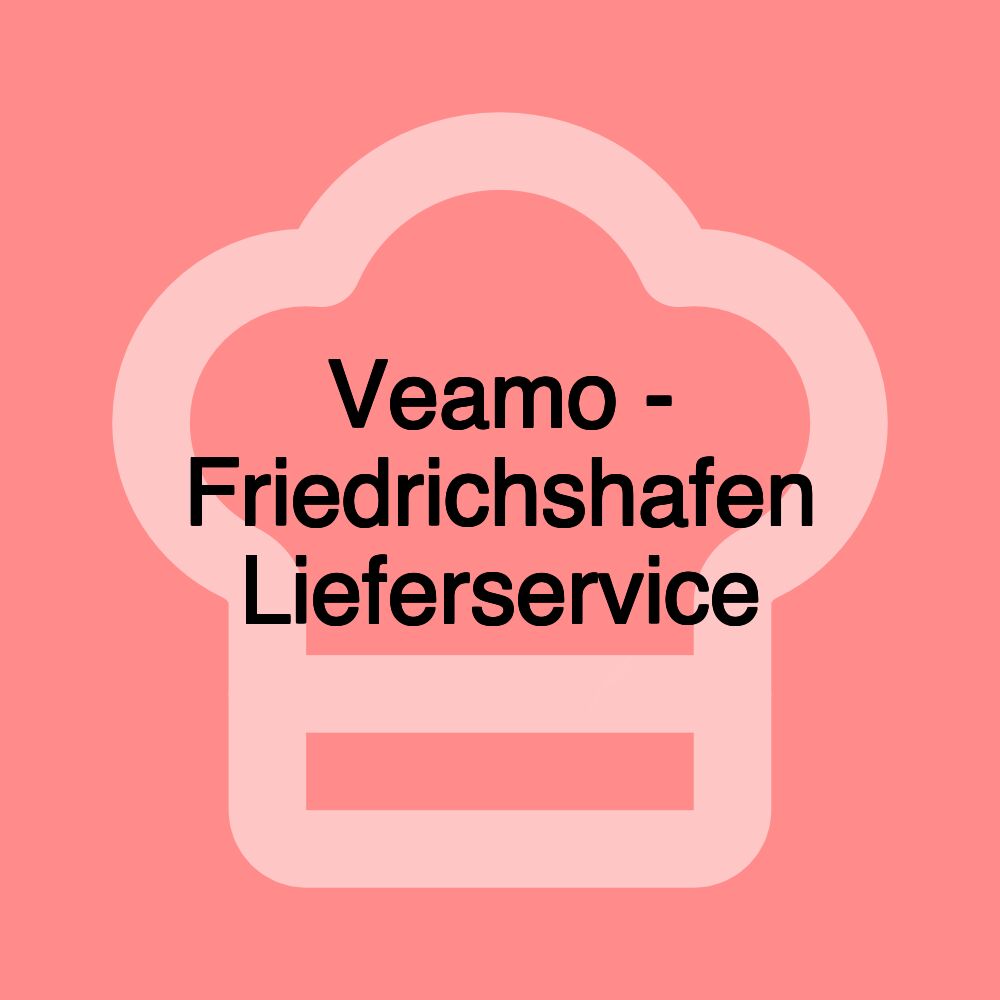 Veamo - Friedrichshafen Lieferservice