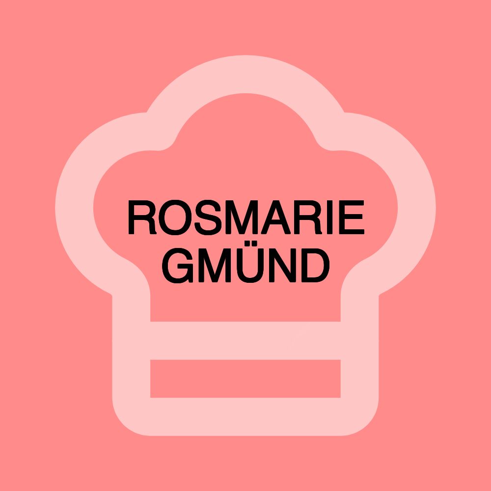 ROSMARIE GMÜND