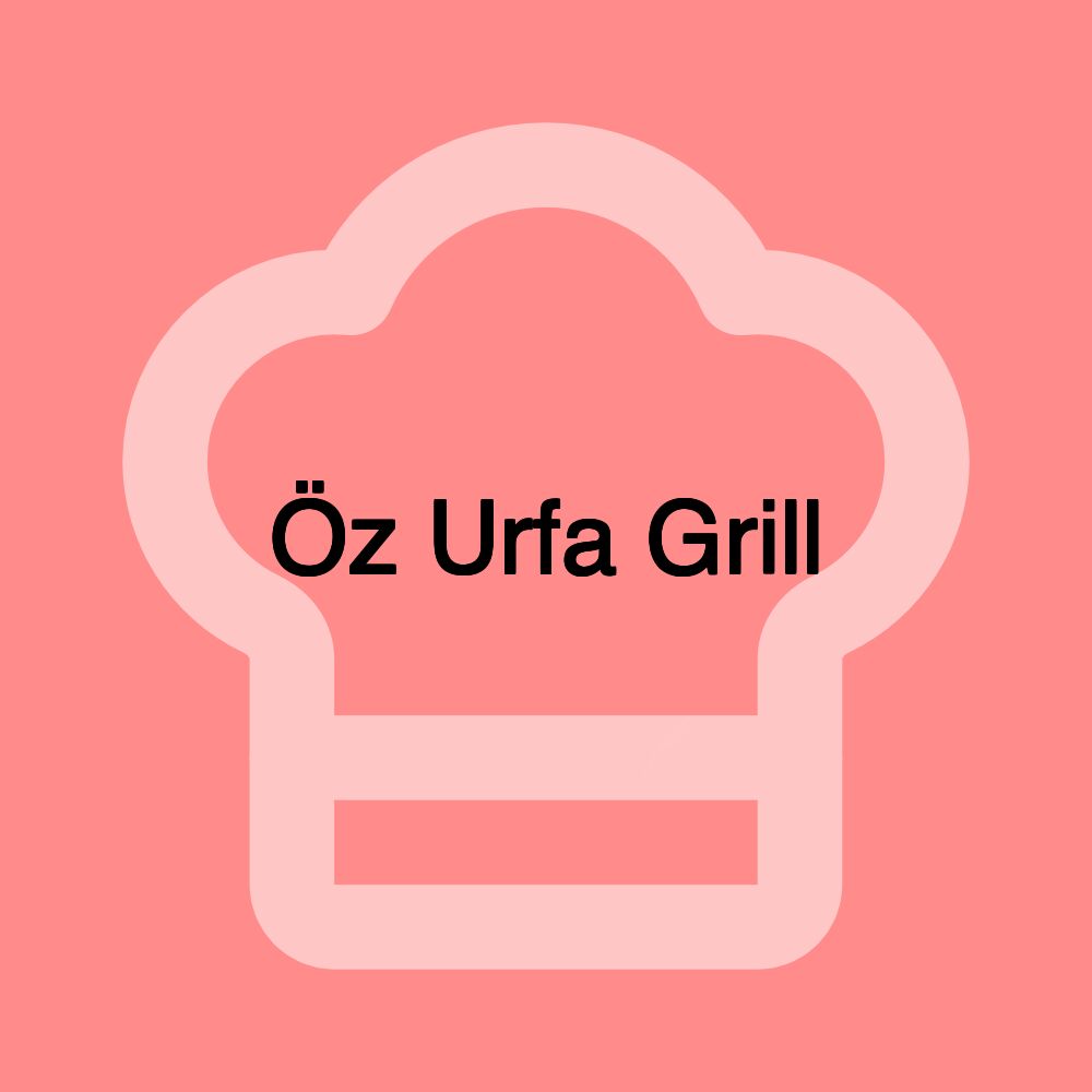 Öz Urfa Grill