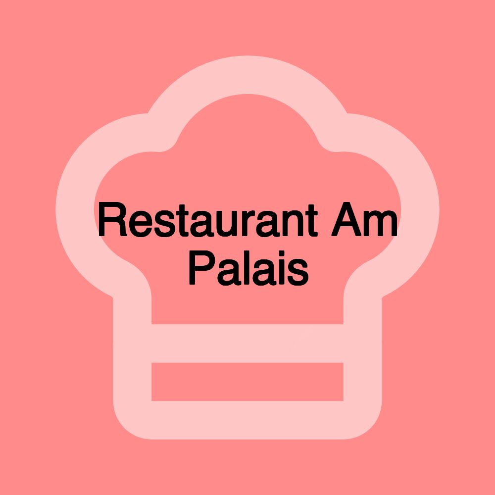 Restaurant Am Palais