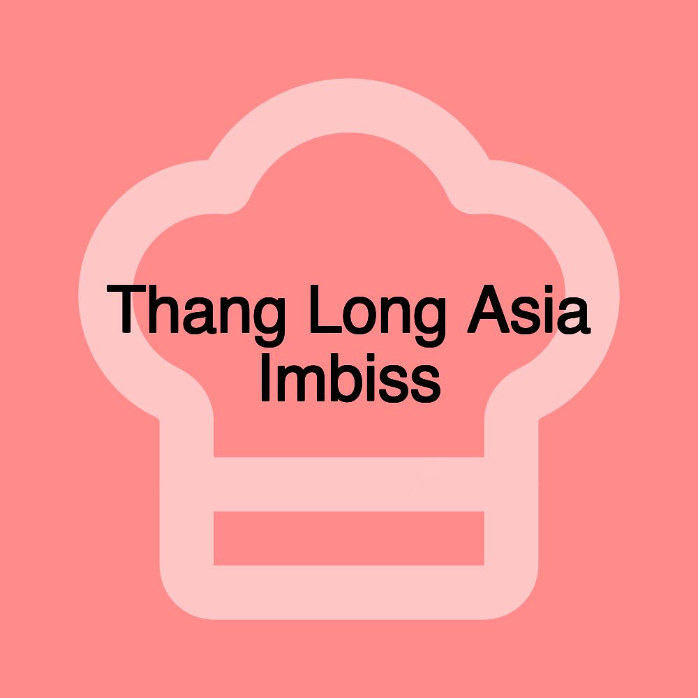 Thang Long Asia Imbiss