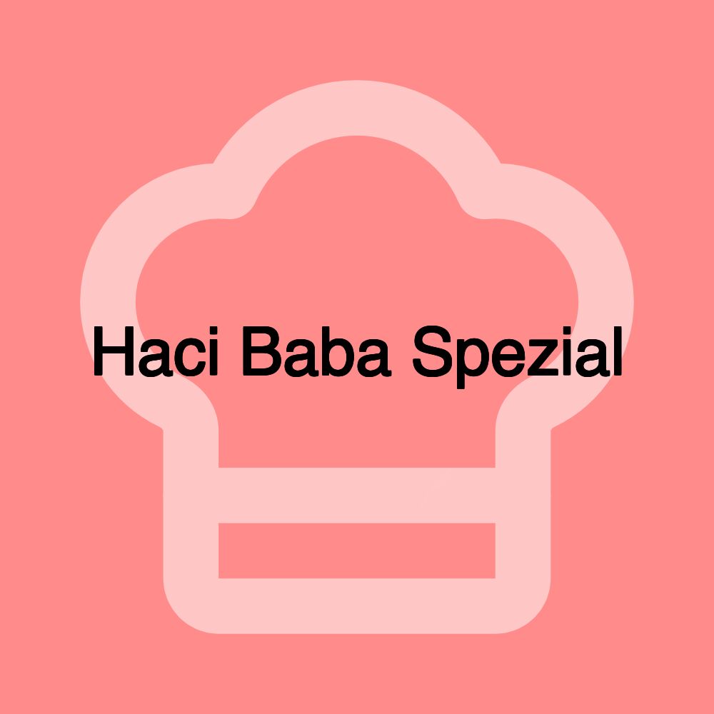 Haci Baba Spezial