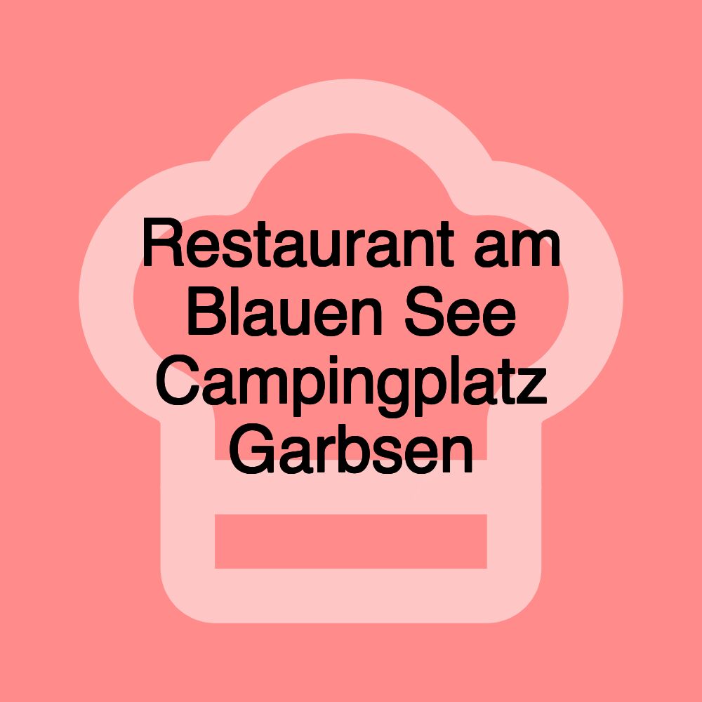 Restaurant am Blauen See Campingplatz Garbsen