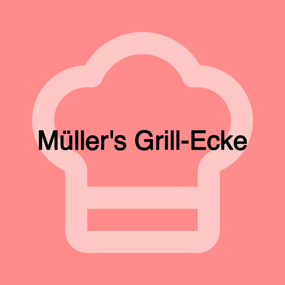 Müller's Grill-Ecke