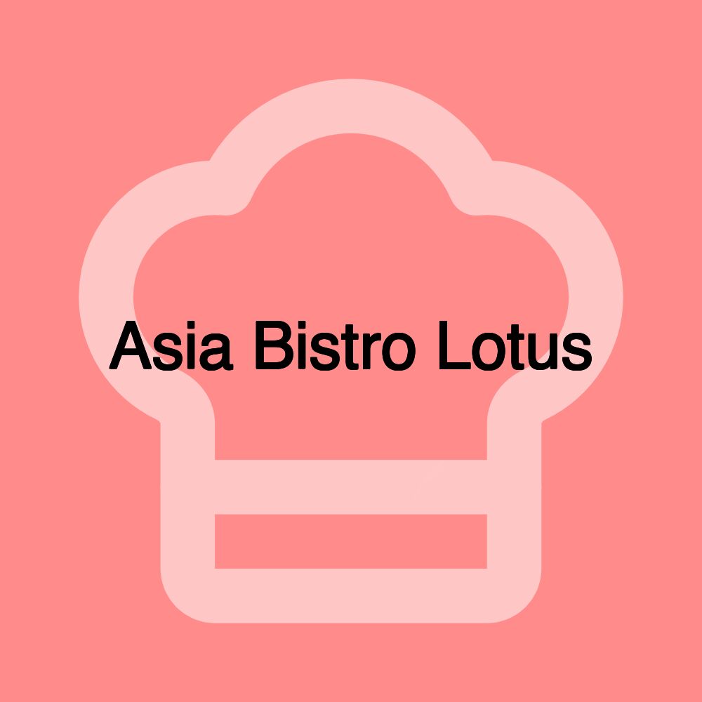 Asia Bistro Lotus