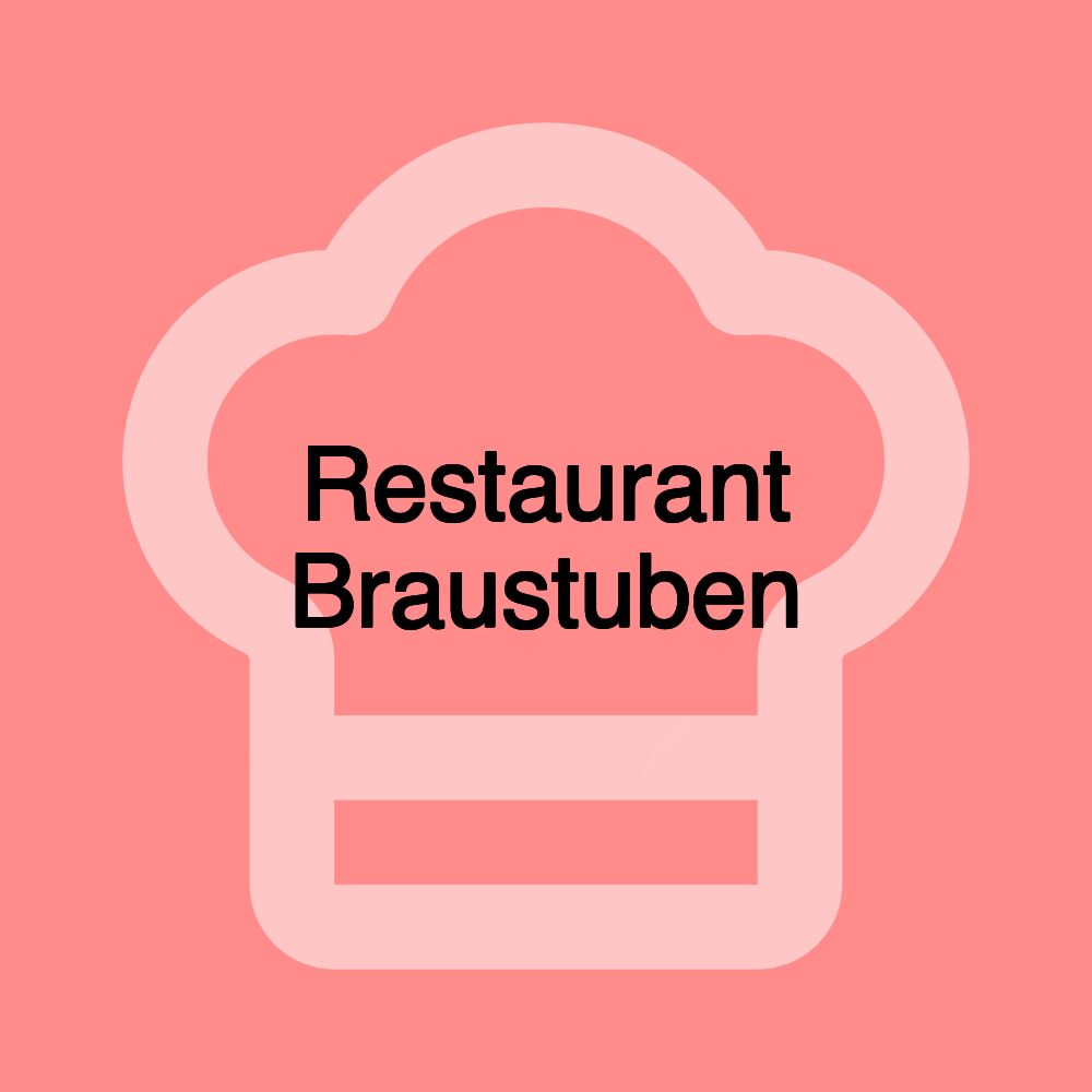 Restaurant Braustuben