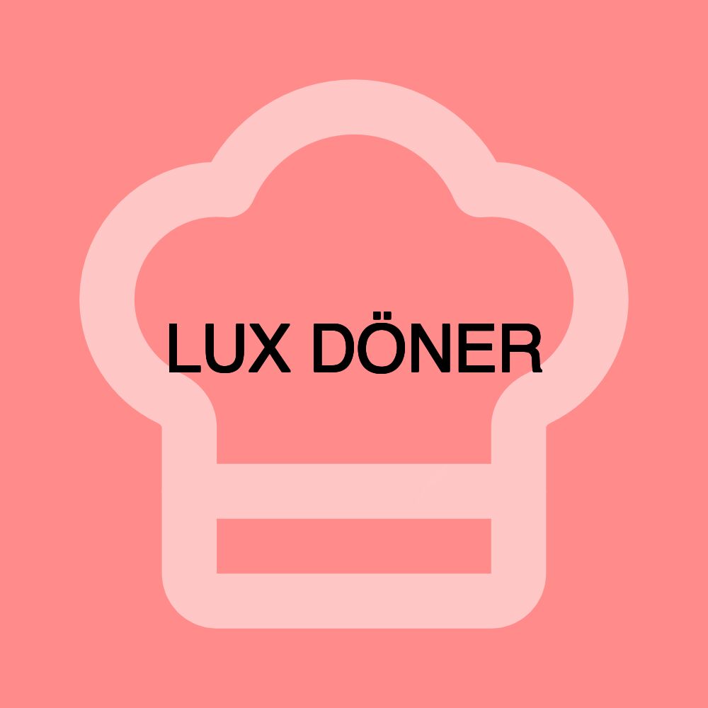 LUX DÖNER