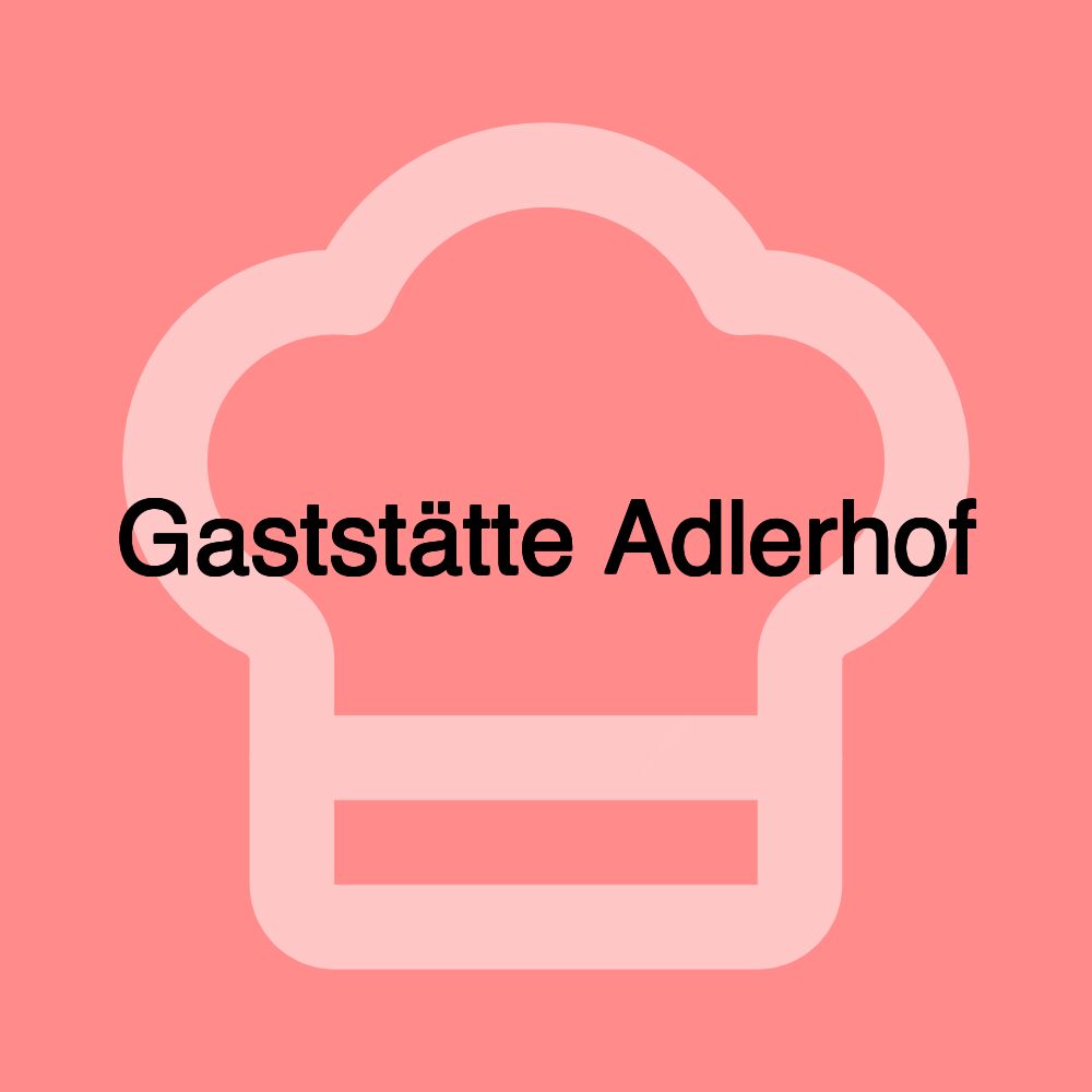 Gaststätte Adlerhof