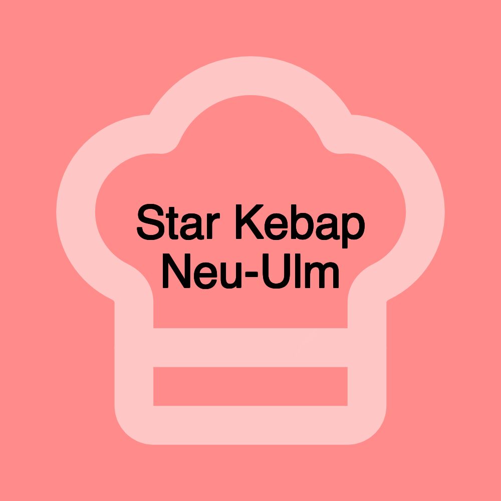 Star Kebap Neu-Ulm