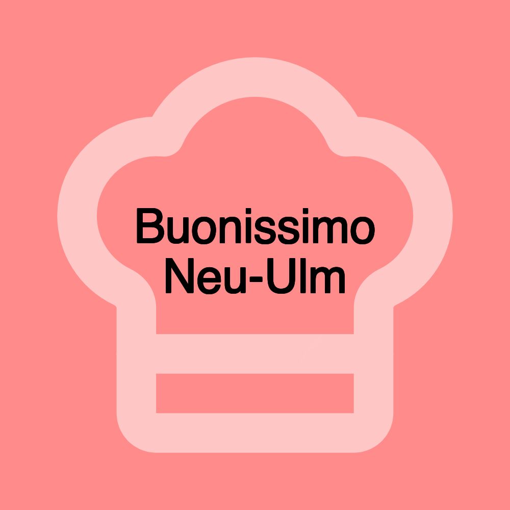 Buonissimo Neu-Ulm