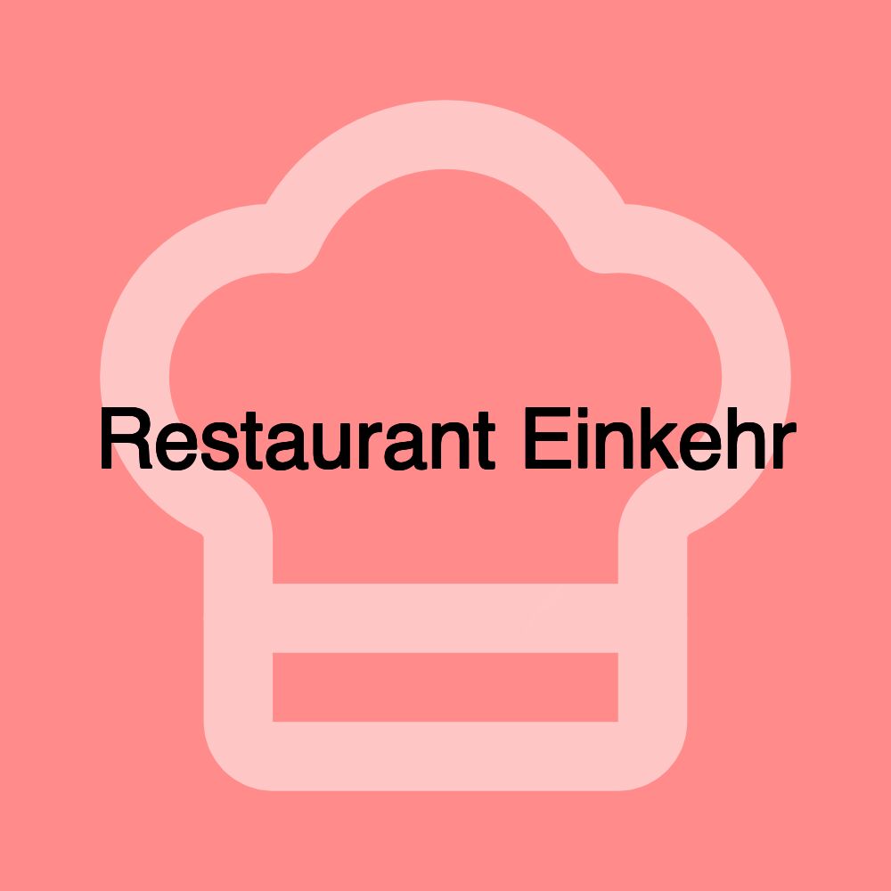 Restaurant Einkehr