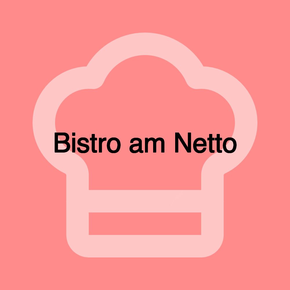 Bistro am Netto