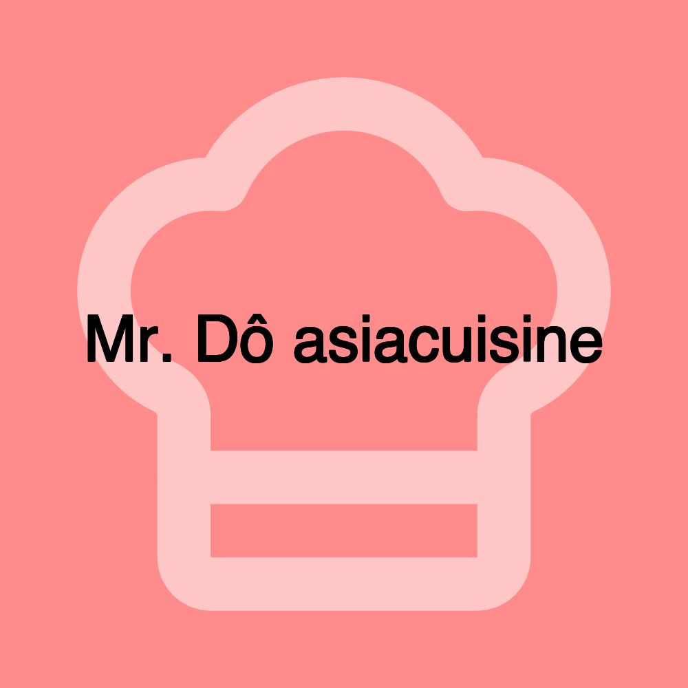 Mr. Dô asiacuisine