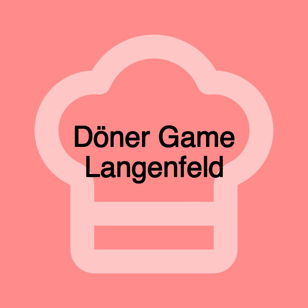 Döner Game Langenfeld