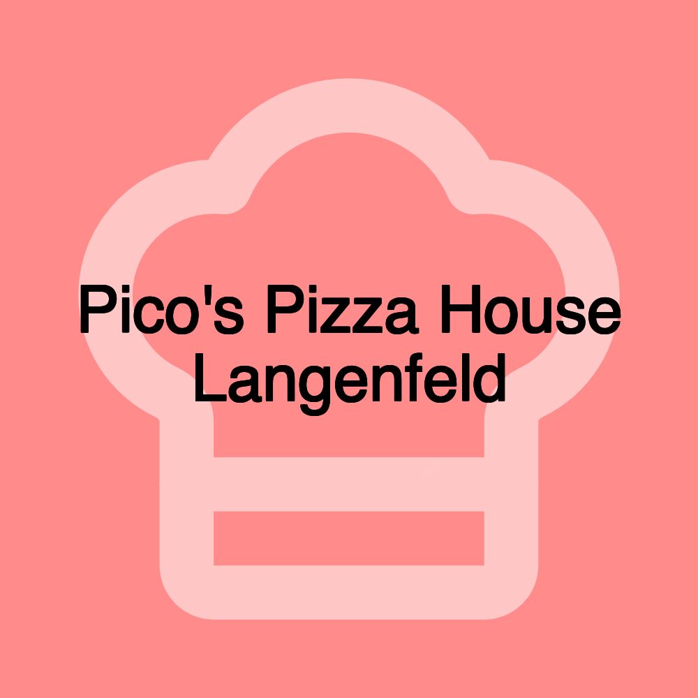 Pico's Pizza House Langenfeld