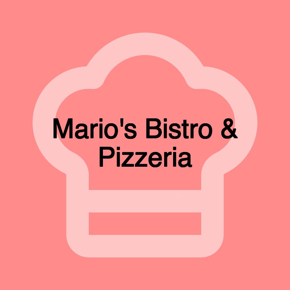 Mario's Bistro & Pizzeria