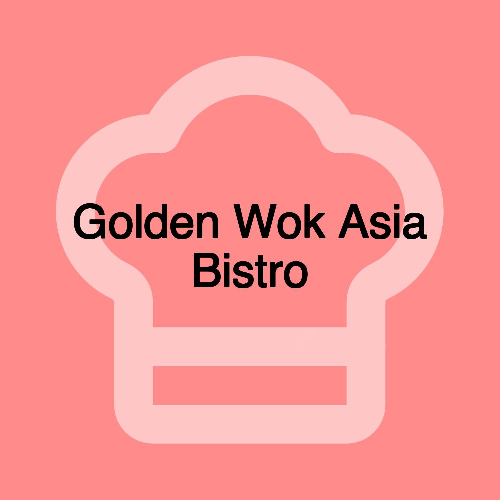 Golden Wok Asia Bistro