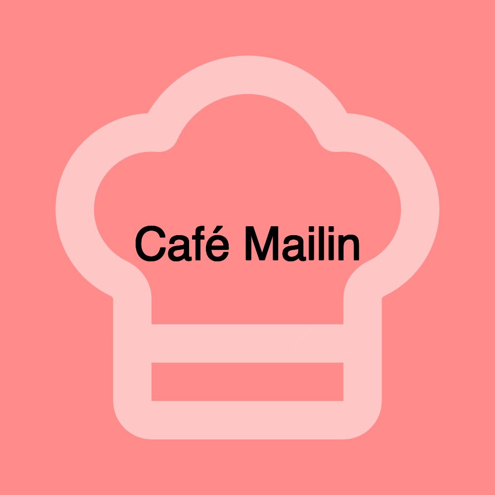 Café Mailin