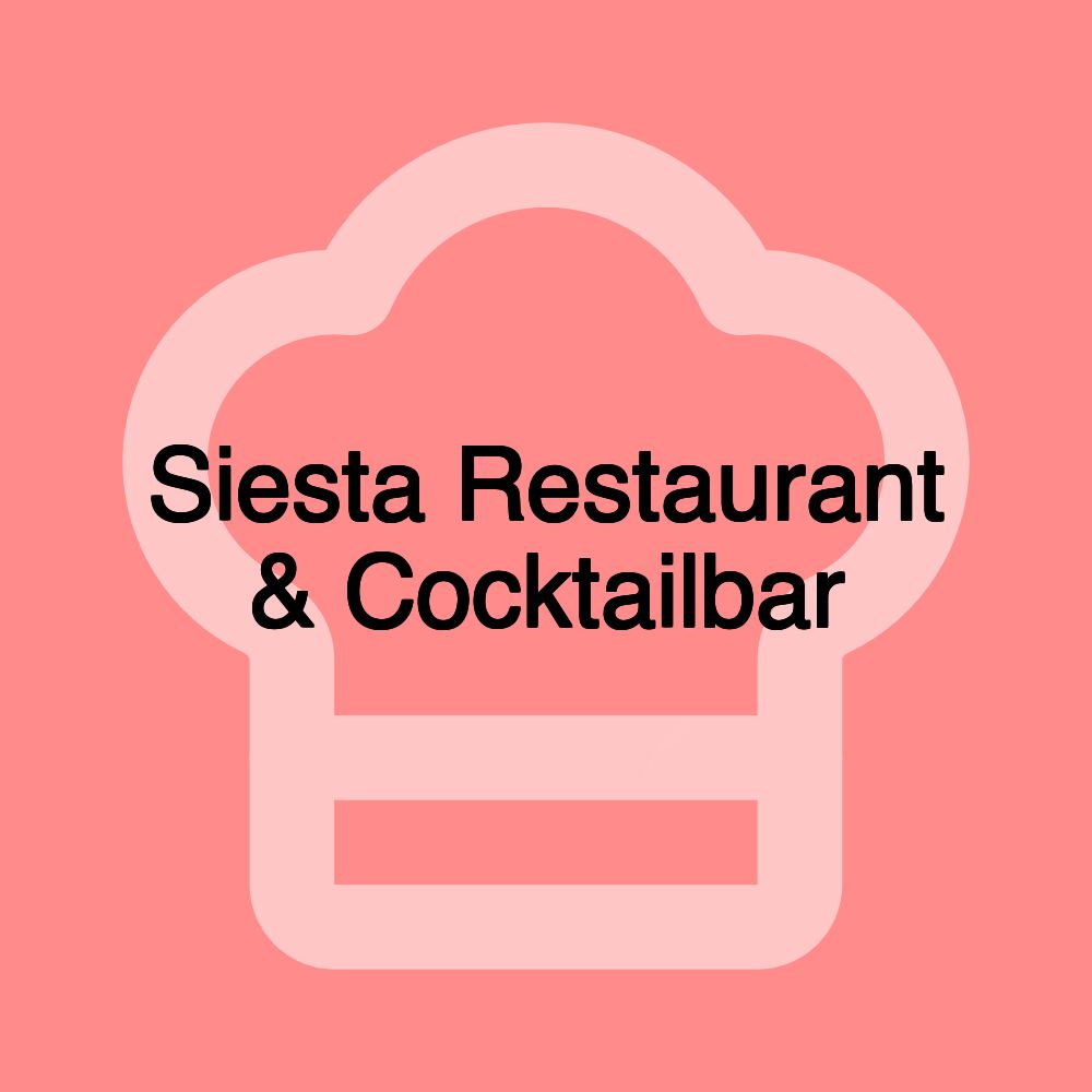 Siesta Restaurant & Cocktailbar