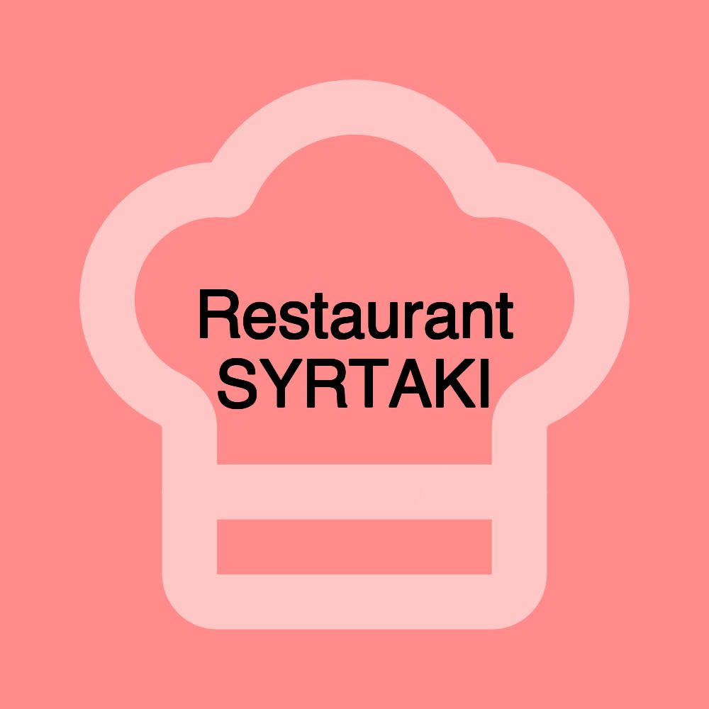 Restaurant SYRTAKI