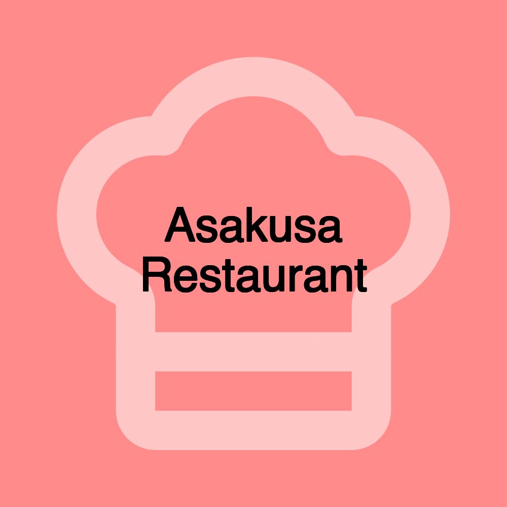 Asakusa Restaurant