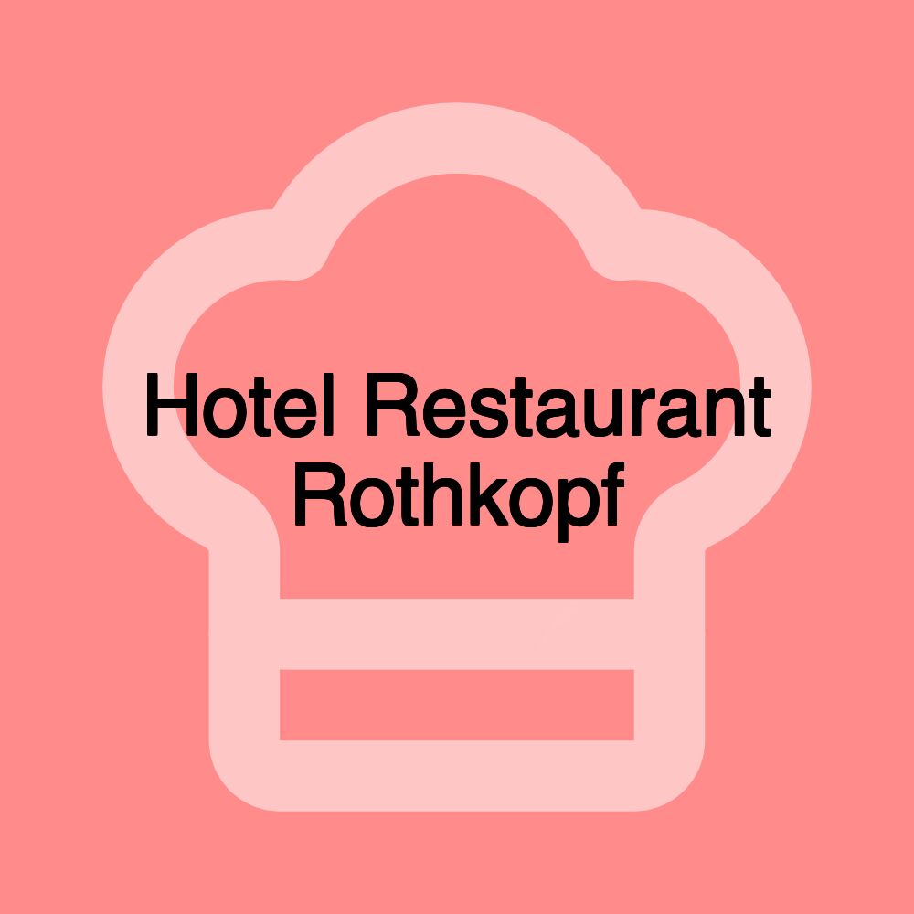 Hotel Restaurant Rothkopf