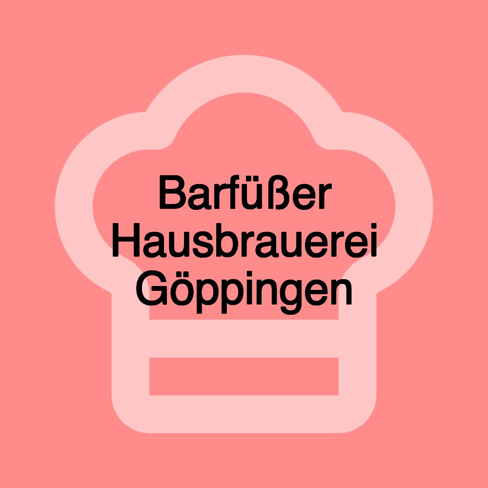 Barfüßer Hausbrauerei Göppingen