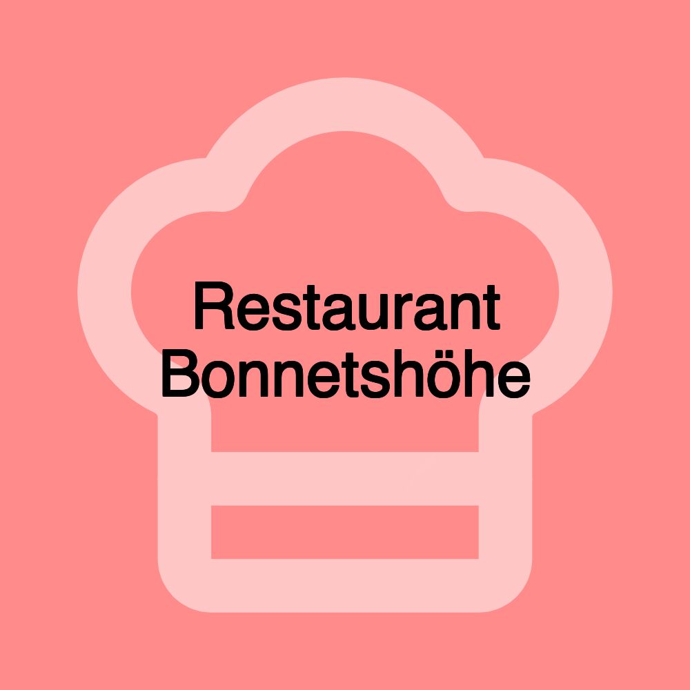 Restaurant Bonnetshöhe