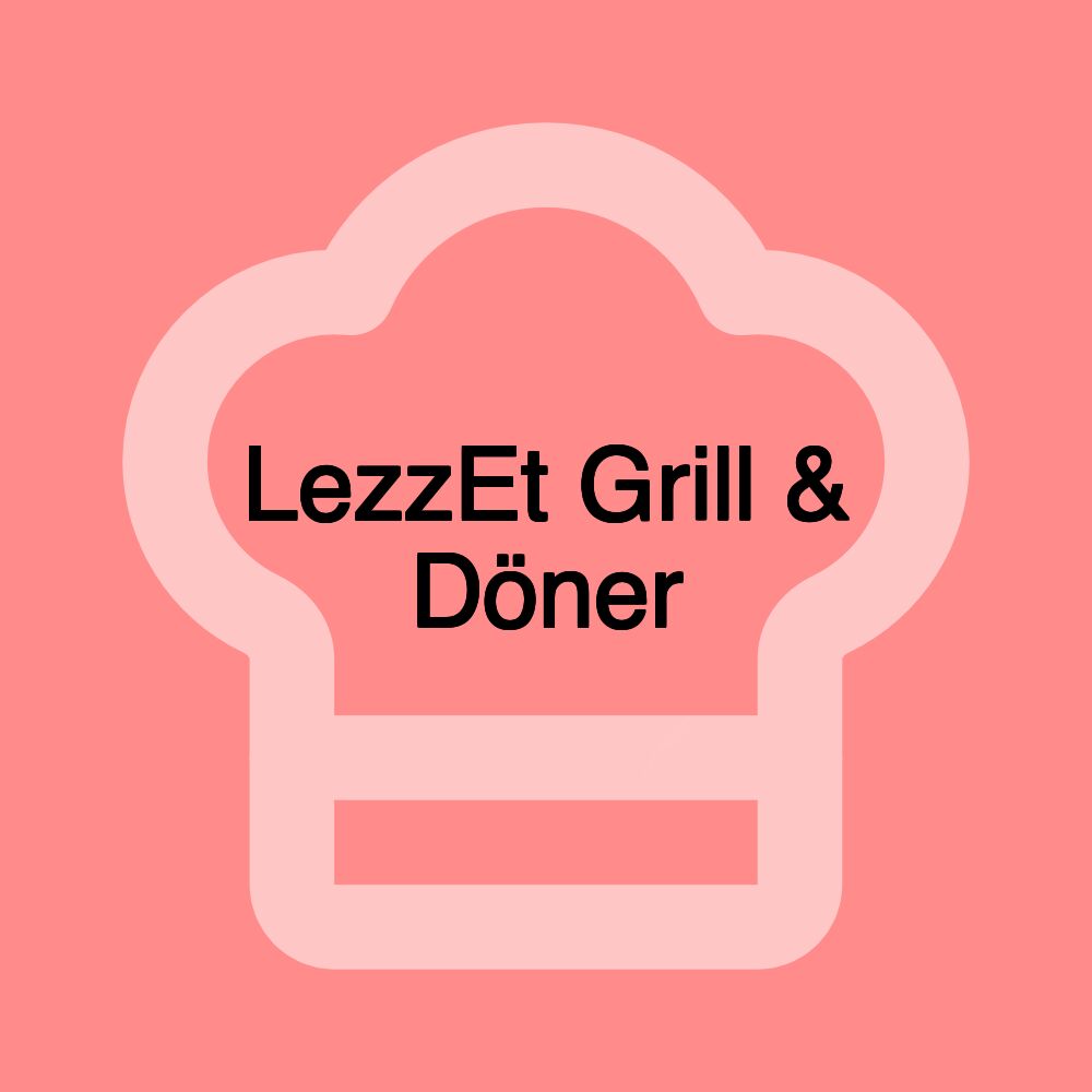 LezzEt Grill & Döner