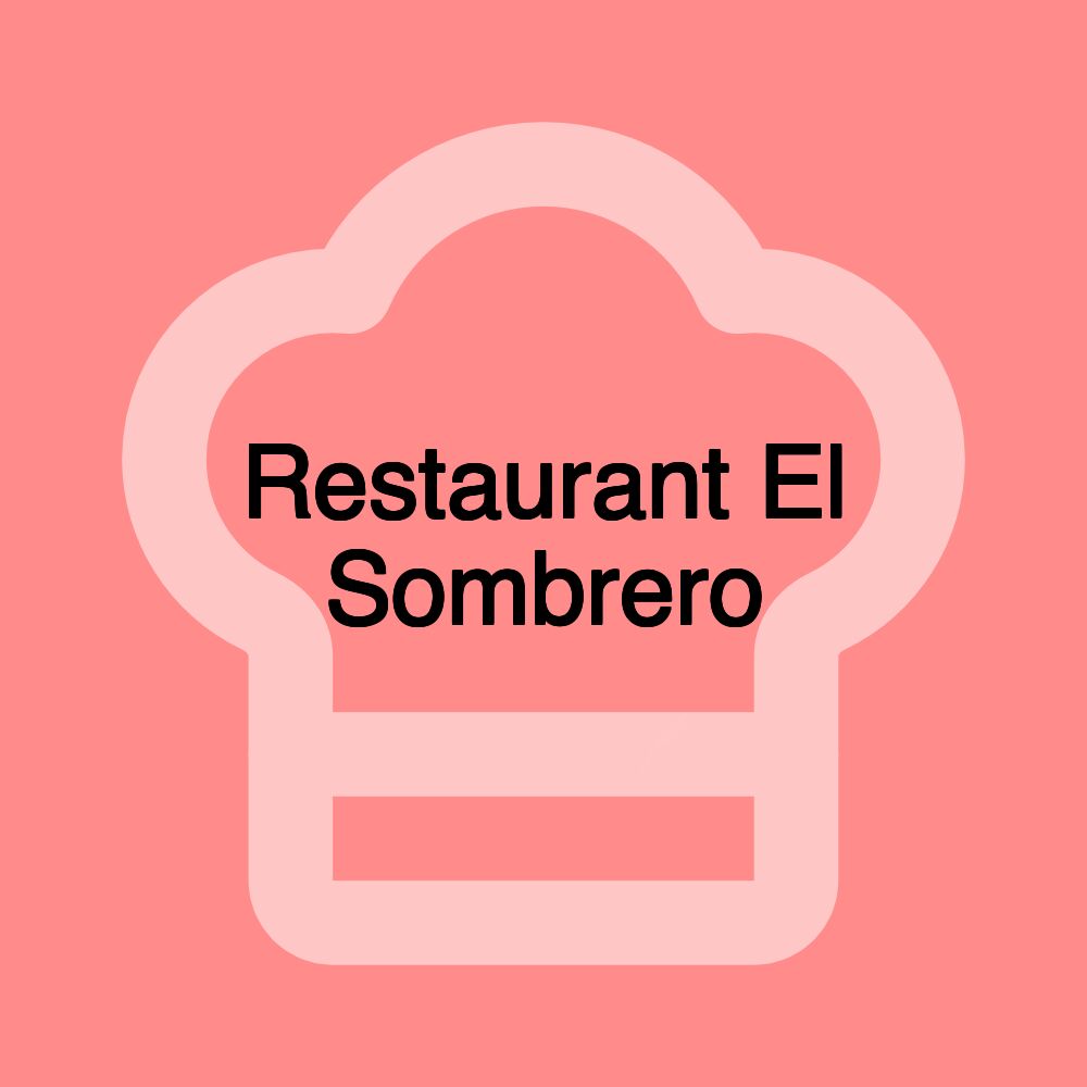 Restaurant El Sombrero