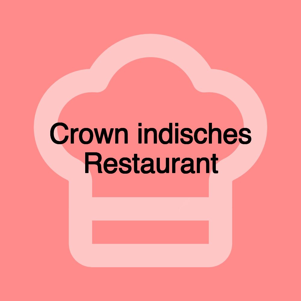 Crown indisches Restaurant