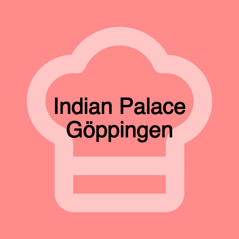 Indian Palace Göppingen