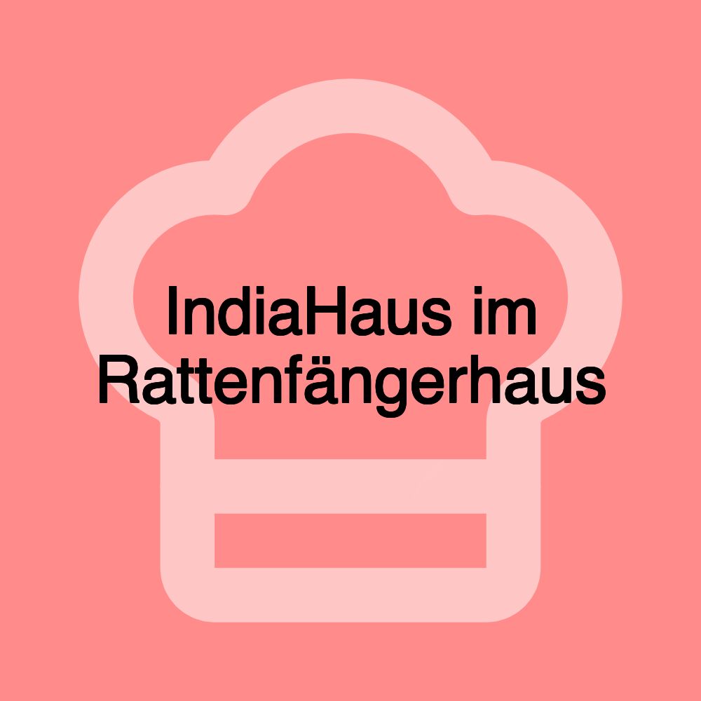 IndiaHaus im Rattenfängerhaus