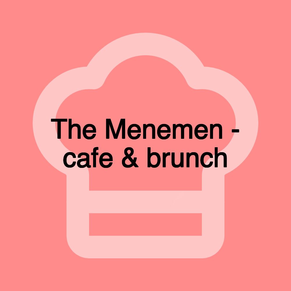 The Menemen - cafe & brunch