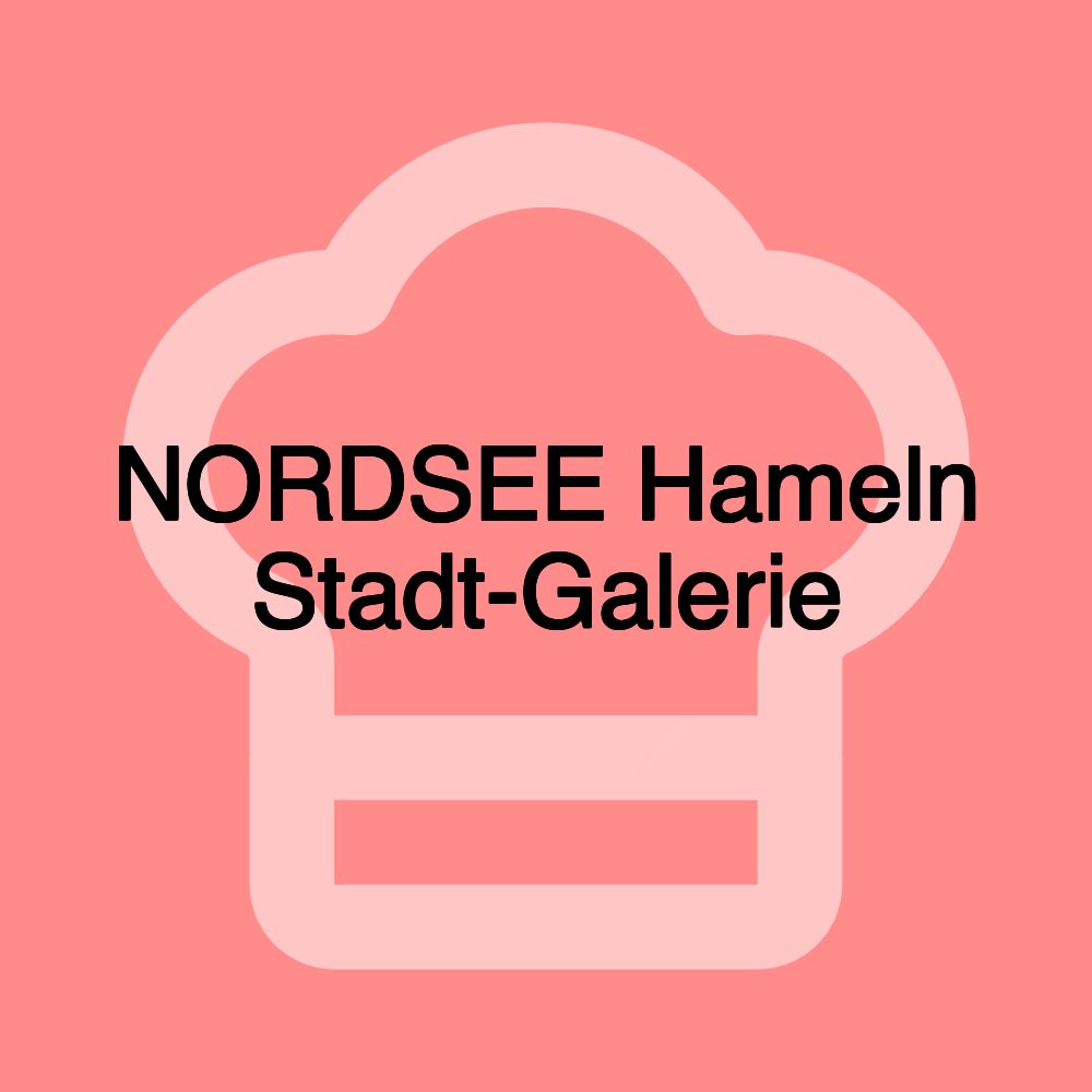 NORDSEE Hameln Stadt-Galerie