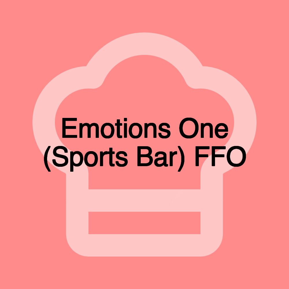 Emotions One (Sports Bar) FFO