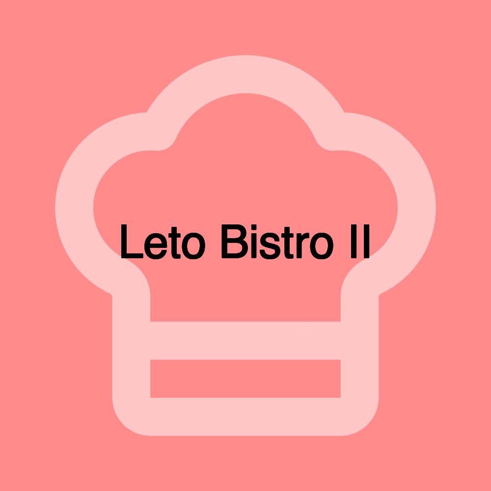 Leto Bistro II